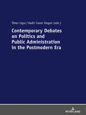 cover image of Contemporary Debates on Politics and Public Administration in the Postmodern Era